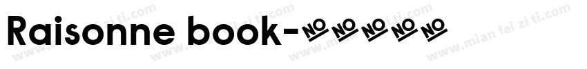 Raisonne book字体转换